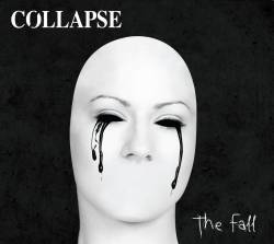 Collapse : The Fall